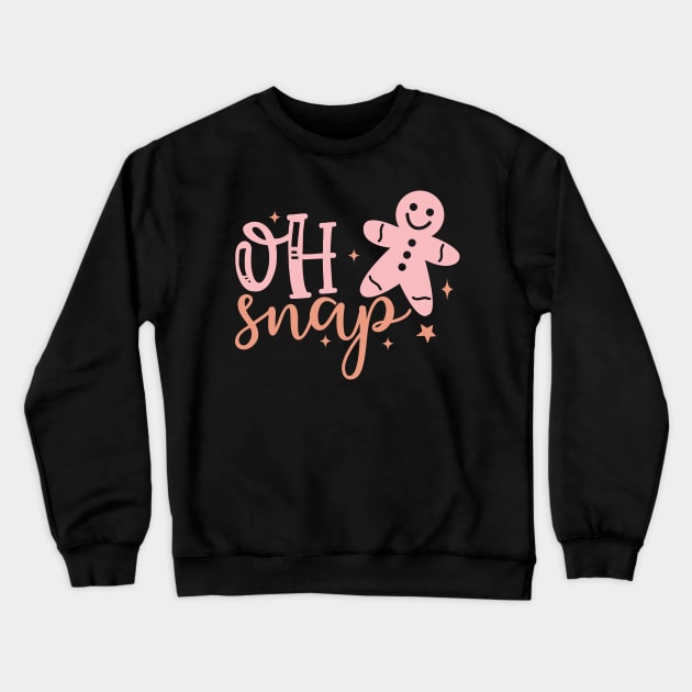 Oh Snap Crewneck Sweatshirt by MZeeDesigns